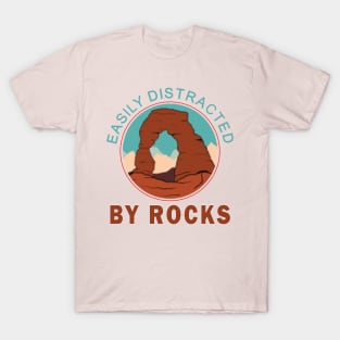 Easily distracted by rocks T-Shirt